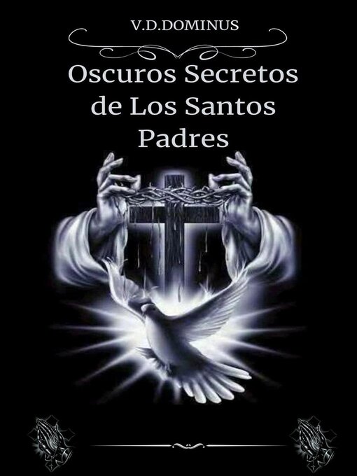 Title details for Oscuros Secretos de los Santos Padres by V.D.Dominus - Available